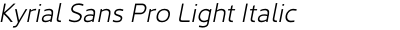Kyrial Sans Pro Light Italic